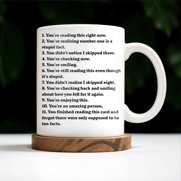 10 Facts About You, Humorous and Uplifting - Personalized Custom Coffee Mug - COL070_MG 10 Facts About You, Humorous and Uplifting - Personalized Custom Coffee Mug - COL070_MG
