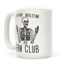 12-Foot Skeleton Fan Club Coffee Mug 12-Foot Skeleton Fan Club Coffee Mug