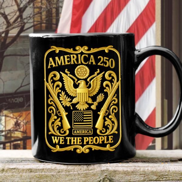 1776 - 2026 America 250th Anniversary Black Mug CH07 899240 1776 - 2026 America 250th Anniversary Black Mug CH07 899240