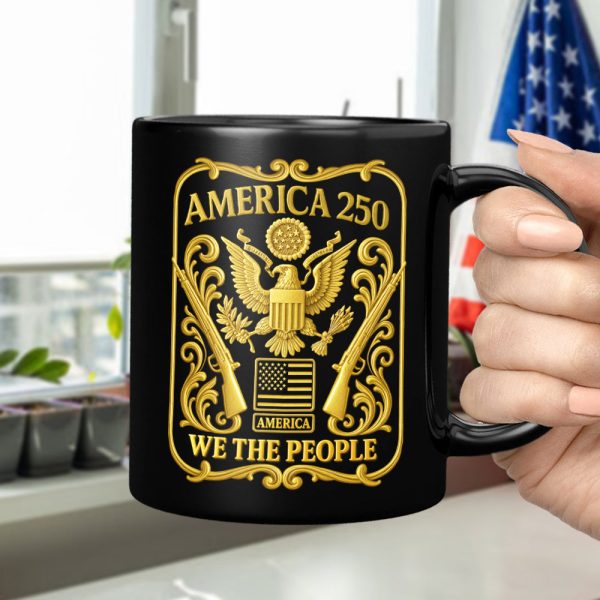 1776 - 2026 America 250th Anniversary Black Mug CH07 899240 1776 - 2026 America 250th Anniversary Black Mug CH07 899240