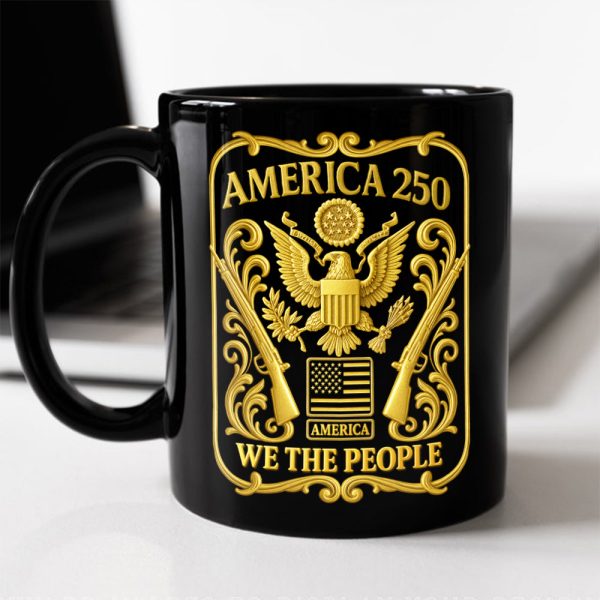 1776 - 2026 America 250th Anniversary Black Mug CH07 899240 1776 - 2026 America 250th Anniversary Black Mug CH07 899240