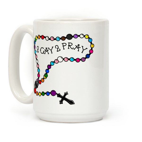 2 Gay 2 Pray Coffee Mug 2 Gay 2 Pray Coffee Mug