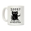 2019 More Like 20-Knife-Teen Cat Coffee Mug 2019 More Like 20-Knife-Teen Cat Coffee Mug
