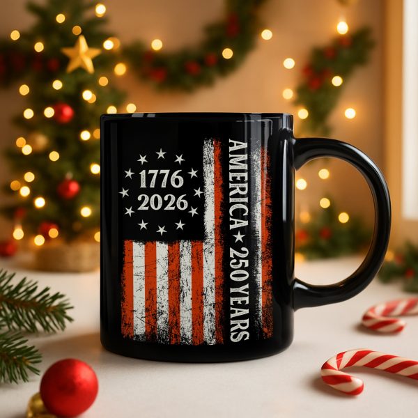 250 Years America Flag 250th Birthday 1776-2026 Black Mug HO82 894790 250 Years America Flag 250th Birthday 1776-2026 Black Mug HO82 894790