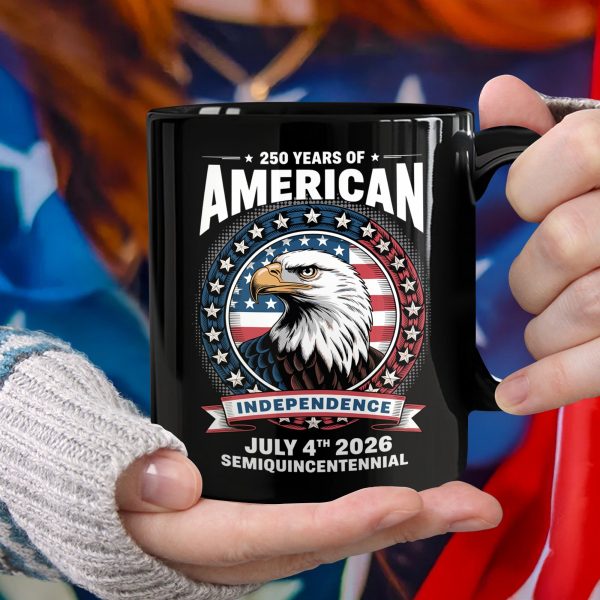 250 Years of America Anniversary Independence Day 2026 Black Mug CH07 896754 250 Years of America Anniversary Independence Day 2026 Black Mug CH07 896754