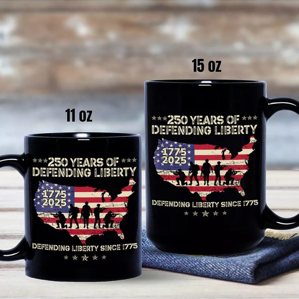250 Years Of Defending Liberty Black Mug TH10 894683 250 Years Of Defending Liberty Black Mug TH10 894683