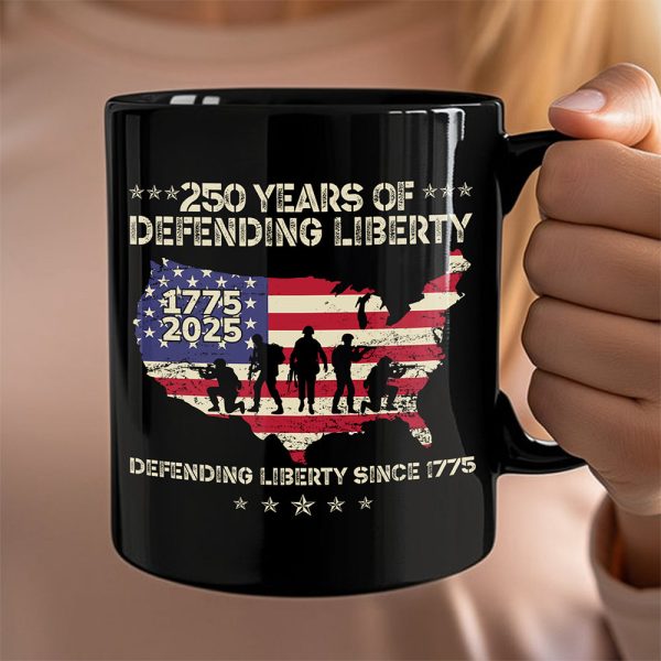 250 Years Of Defending Liberty Black Mug TH10 894683 250 Years Of Defending Liberty Black Mug TH10 894683