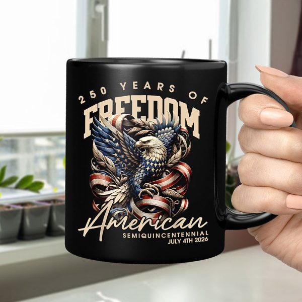 250 Years Of Freedome America Black Mug TH10 894537 250 Years Of Freedome America Black Mug TH10 894537