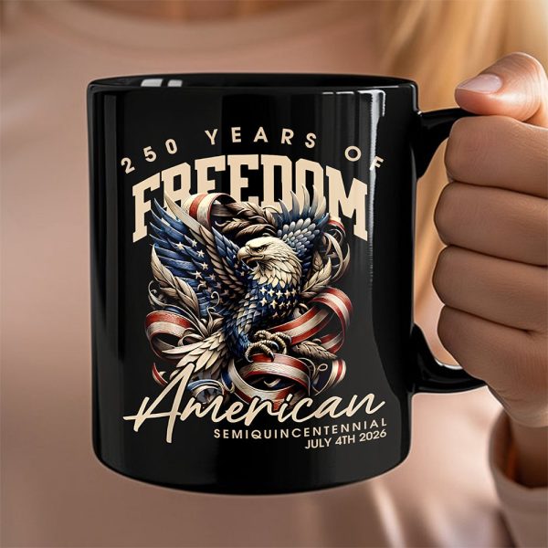 250 Years Of Freedome America Black Mug TH10 894537 250 Years Of Freedome America Black Mug TH10 894537