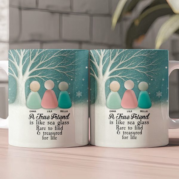 2D Printed Sea Glass - A True Friend Is Like Sea Glass Rare To Find And Treasured For Life - Personalized Mug 2D Printed Sea Glass - A True Friend Is Like Sea Glass Rare To Find And Treasured For Life - Personalized Mug