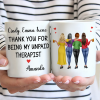 3D Besties Thank You For Being My Unpaid Therapist - Personalized Mug 3D Besties Thank You For Being My Unpaid Therapist - Personalized Mug