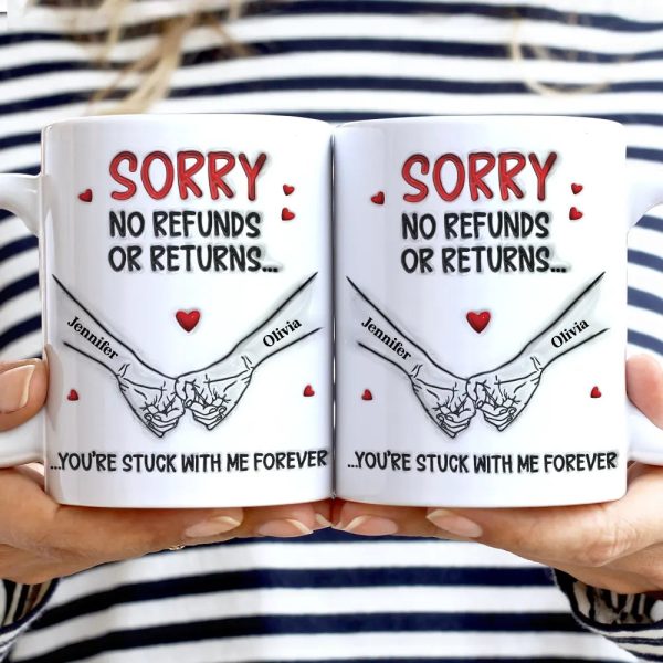 3D Inflated Effect Printed You Are Stuck With Me Forever - Personalized White Edge-to-Edge Mug 3D Inflated Effect Printed You Are Stuck With Me Forever - Personalized White Edge-to-Edge Mug