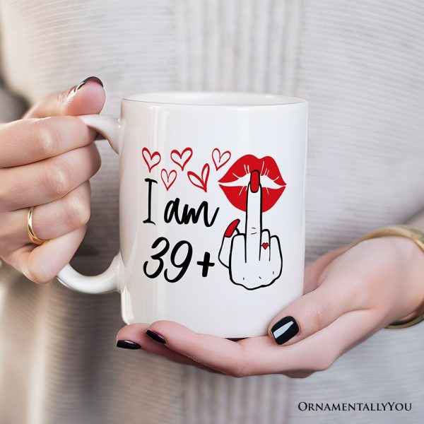 40 Birthday Personalized Mug For Women, 39 Plus Sarcastic Gift With Custom Name 40 Birthday Personalized Mug For Women, 39 Plus Sarcastic Gift With Custom Name