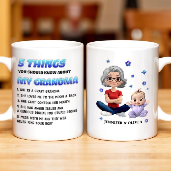 5 Things You Should Know About My Grandma, Cartoon Grandma And Baby - Personalized Custom Coffee Mug - GRM068_MG 5 Things You Should Know About My Grandma, Cartoon Grandma And Baby - Personalized Custom Coffee Mug - GRM068_MG