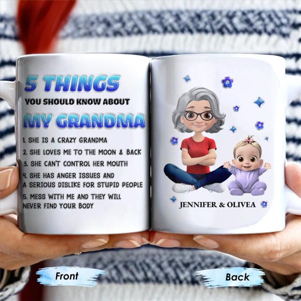 5 Things You Should Know About My Grandma, Cartoon Grandma And Baby - Personalized Custom Coffee Mug - GRM068_MG 5 Things You Should Know About My Grandma, Cartoon Grandma And Baby - Personalized Custom Coffee Mug - GRM068_MG