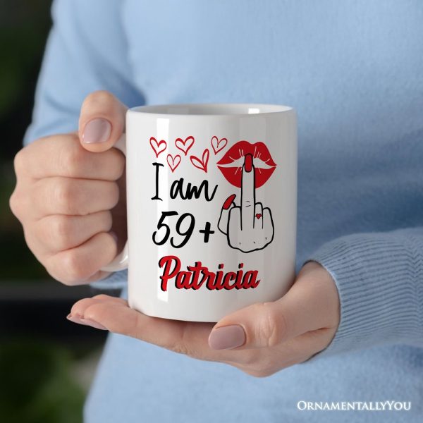 60 Birthday Personalized Mug For Women, 59 Plus Sarcastic Gift With Custom Name 60 Birthday Personalized Mug For Women, 59 Plus Sarcastic Gift With Custom Name