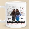 A Bond Unbreakable, A Love Unshakable - Family Personalized Custom Mug - Gift For Mom, Daughter A Bond Unbreakable, A Love Unshakable - Family Personalized Custom Mug - Gift For Mom, Daughter