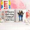 A Friend Is God's Way Besties Best Friend Gift Cup, Friendship Personalized Mug A Friend Is God's Way Besties Best Friend Gift Cup, Friendship Personalized Mug