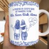A Friend Is God's Way Of Making Sure We Never Walk Alone Toile - Personalized White Edge-to-Edge Mug A Friend Is God's Way Of Making Sure We Never Walk Alone Toile - Personalized White Edge-to-Edge Mug