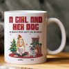 A Girl And Her Dog - Xmas Version - Personalized Mug A Girl And Her Dog - Xmas Version - Personalized Mug