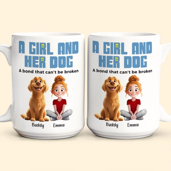 A Girl & Her Dogs Has Unbreakable Bond - Personalized Mug - Gift For Daughter A Girl & Her Dogs Has Unbreakable Bond - Personalized Mug - Gift For Daughter