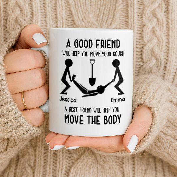 A Good Friend Will Help Move Your Couch, Stick Figures Design - Personalized Custom Coffee Mug - BST505_MG A Good Friend Will Help Move Your Couch, Stick Figures Design - Personalized Custom Coffee Mug - BST505_MG