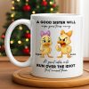 A Good Sister Will Wipe Your Tears Away With Cartoon Ducks - Personalized Custom Coffee Mug - BST511_MG A Good Sister Will Wipe Your Tears Away With Cartoon Ducks - Personalized Custom Coffee Mug - BST511_MG