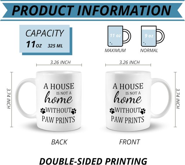 A House Is Not a Home Without Paw Prints Coffee Mug Funny Dog Lover Gift for Dog Mom Dad Women Men, Dog Owner Gift Birthday Christmas A House Is Not a Home Without Paw Prints Coffee Mug Funny Dog Lover Gift for Dog Mom Dad Women Men, Dog Owner Gift Birthday Christmas