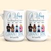 A Hug In A Mug - Personalized Mug A Hug In A Mug - Personalized Mug