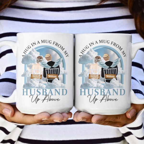 A Hug In A Mug From My Husband Up Above - Personalized Mug A Hug In A Mug From My Husband Up Above - Personalized Mug