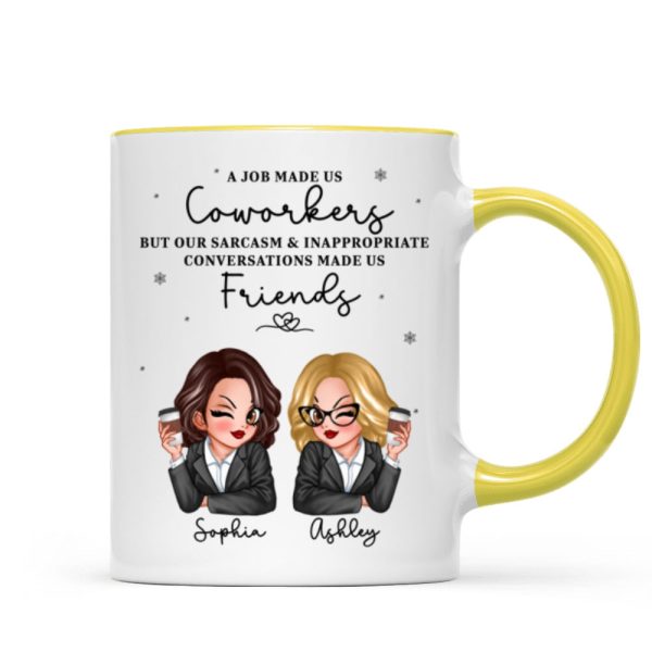 A Job Made Us Coworkers Personalized Mug, Funny Christmas Gift For Colleagues, Work Besties A Job Made Us Coworkers Personalized Mug, Funny Christmas Gift For Colleagues, Work Besties