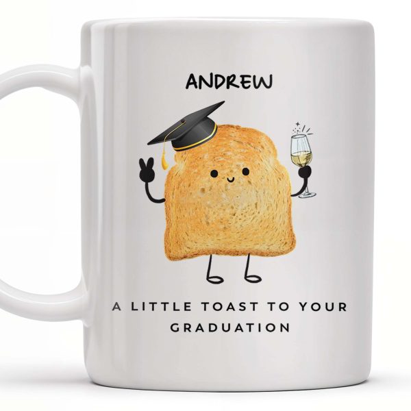 A Little Toast To Your Graduation Toast With Mortarboard - Personalized Custom Coffee Mug - GRAD002_MG A Little Toast To Your Graduation Toast With Mortarboard - Personalized Custom Coffee Mug - GRAD002_MG