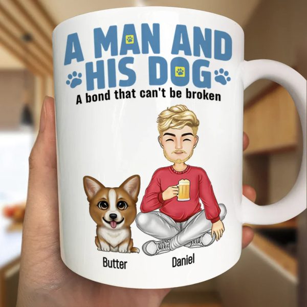 A Man And His Dogs A Bond That Can't Be Broken - Personalized Mug A Man And His Dogs A Bond That Can't Be Broken - Personalized Mug