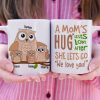 A Mom's Hug Lasts Long After Personalized Mug, Gift For Mom A Mom's Hug Lasts Long After Personalized Mug, Gift For Mom