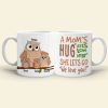 A Mom's Hug Lasts Long After Personalized Mug, Gift For Mom A Mom's Hug Lasts Long After Personalized Mug, Gift For Mom