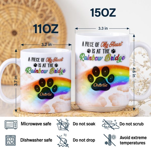 A Piece Of My Heart - Memorial Gift For Dog Lovers, Cat Lovers - 3D Inflated Effect Printed Mug, Personalized White Edge-to-Edge Mug A Piece Of My Heart - Memorial Gift For Dog Lovers, Cat Lovers - 3D Inflated Effect Printed Mug, Personalized White Edge-to-Edge Mug