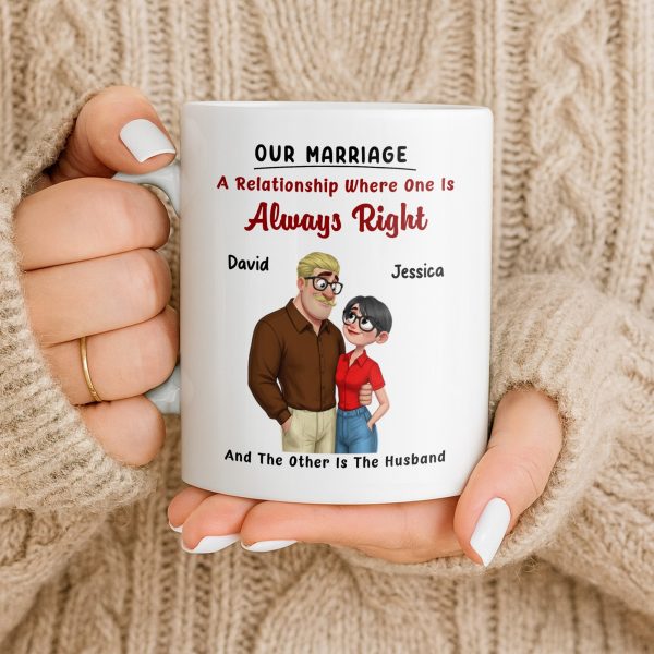 A Relationship Where One Is Always Right With Cartoon Couple - Personalized Custom Coffee Mug - CPL1337_MG A Relationship Where One Is Always Right With Cartoon Couple - Personalized Custom Coffee Mug - CPL1337_MG