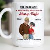 A Relationship Where One Is Always Right With Cartoon Couple - Personalized Custom Coffee Mug - CPL1337_MG A Relationship Where One Is Always Right With Cartoon Couple - Personalized Custom Coffee Mug - CPL1337_MG