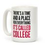 A Time And A Place For Everything Coffee Mug A Time And A Place For Everything Coffee Mug