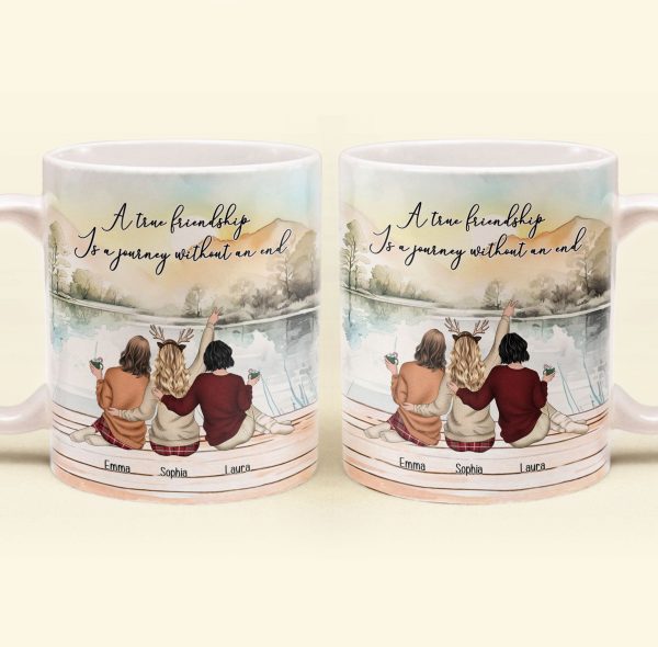A True Friendship Is A Journey Without An End - Personalized Mug A True Friendship Is A Journey Without An End - Personalized Mug