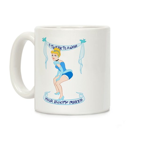 A Twerk is A Wish Coffee Mug A Twerk is A Wish Coffee Mug