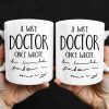 A Wise Doctor Once Wrote, Handwritten Script - Personalized Custom Coffee Mug - DOC032_MG