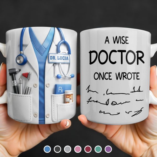 A Wise Doctor Once Wrote Medical Essentials - Personalized Custom Coffee Mug - DOC096_MG A Wise Doctor Once Wrote Medical Essentials - Personalized Custom Coffee Mug - DOC096_MG