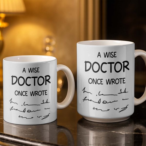 A Wise Doctor Once Wrote Medical Essentials - Personalized Custom Coffee Mug - DOC096_MG A Wise Doctor Once Wrote Medical Essentials - Personalized Custom Coffee Mug - DOC096_MG
