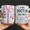 A Wise Doctor Once Wrote Medical Essentials - Personalized Custom Coffee Mug - DOC096_MG A Wise Doctor Once Wrote Medical Essentials - Personalized Custom Coffee Mug - DOC096_MG