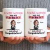 A Wise Woman Once Said Congrats On Retirement - Personalized Custom Coffee Mug - RETIRE016_MG A Wise Woman Once Said Congrats On Retirement - Personalized Custom Coffee Mug - RETIRE016_MG