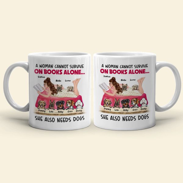 A Woman Cannot Survive On Books Alone, Girl Reading Book Dog White Mug A Woman Cannot Survive On Books Alone, Girl Reading Book Dog White Mug