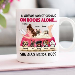 A Woman Cannot Survive On Books Alone, Girl Reading Book Dog White Mug