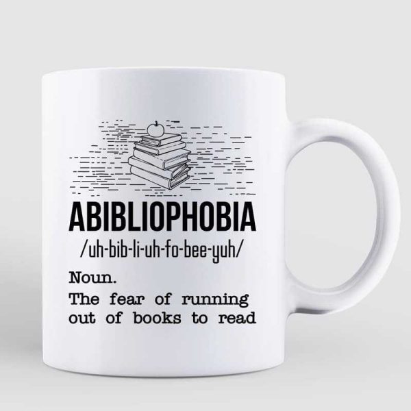 Abibliophobia Book Lover Book Worm Funny Gift Coffee Mug Abibliophobia Book Lover Book Worm Funny Gift Coffee Mug