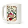 About to Eat My Feelings Coffee Mug About to Eat My Feelings Coffee Mug